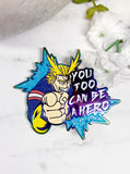 All Might "Be A Hero" Charity Pin